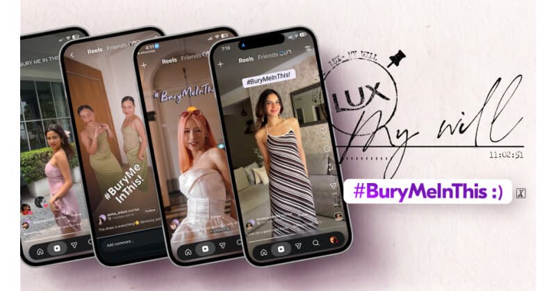 LUX Transforms '#BuryMeInThis' Trend Into Formal Personal Style Declaration With #LUXMyWill Initiative